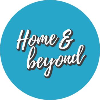 Home and Beyond